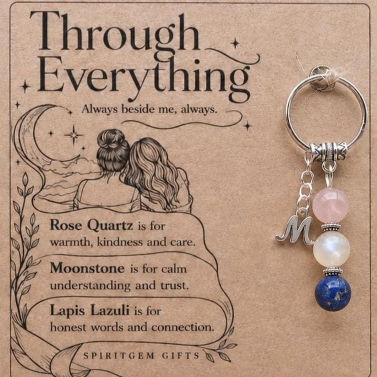 Through Everything friendship keepsake with Rose Quartz, Moonstone and Lapis Lazuli beads.